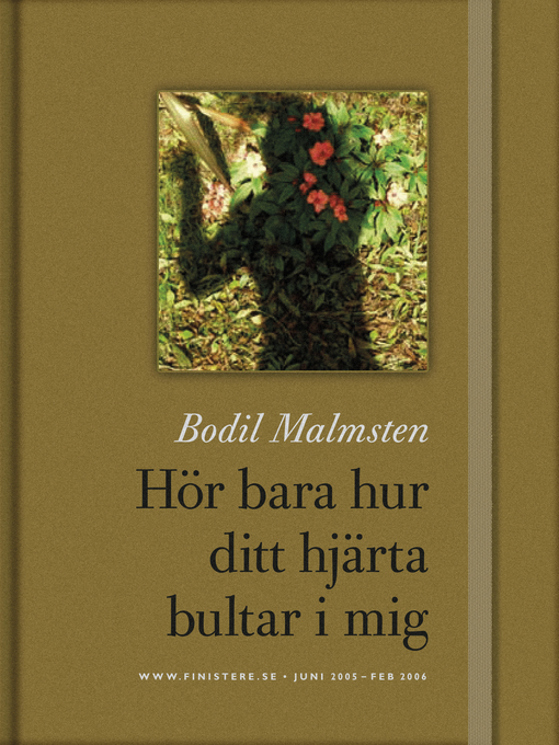 Title details for Hör bara hur ditt hjärta bultar i mig by Bodil Malmsten - Available